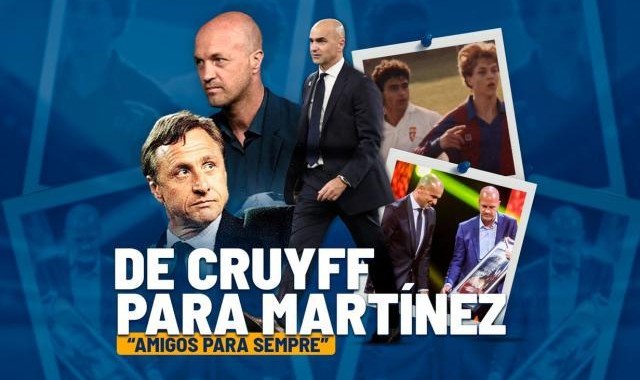 小克鲁伊夫：罗伯托·马丁内斯跟我就像亲兄弟